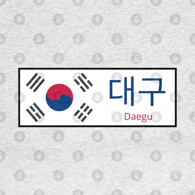 Daegu City in South Korean Flag written in Hangul by aybe7elf